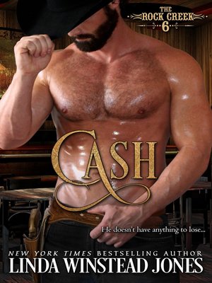 cover image of Cash (The Rock Creek Six Book 6)
